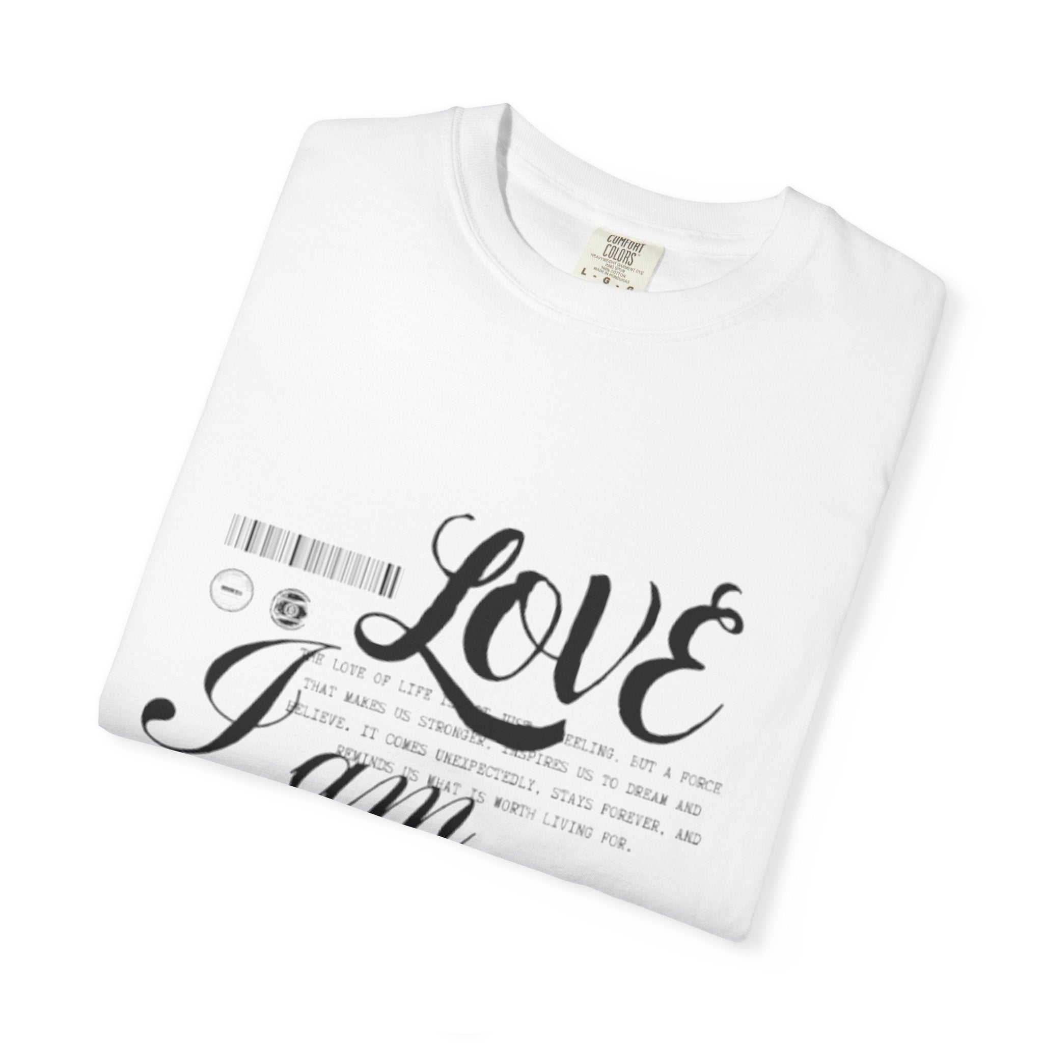 White T-Shirt "I AM LOVE"